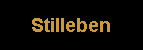 Stilleben