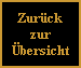 Zur�ck
zur
�bersicht